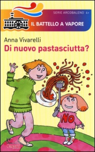 VIVARELLI ANNA, Di nuovo pastasciutta?