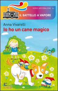 VIVARELLI ANNA, Io ho un cane magico