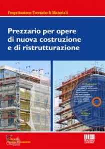CENTRO PREVENTIVI, Prezzario per opere nuova costruzione ristrutturaz