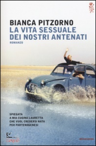 PITZORNO BIANCA, La vita sessuale dei nostri antenati