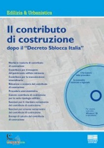 DI NICOLA MARIO, Il contributo di costruzione dopo "Sblocca Italia"