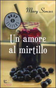 SIMSES MARY, Un amore al mirtillo