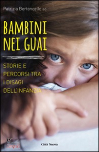 BERTONCELLO PATRIZIA, Bambini nei guai