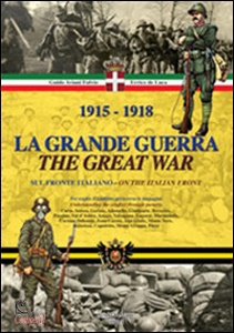 AVIANI FULVIO, 1915-1918 La grande guerra Sul fronte italiano