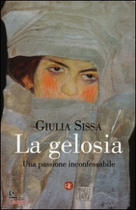 SISSA GIULIA, La gelosia