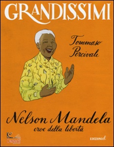 PERCIVALE, Mandela - eroe della liberta