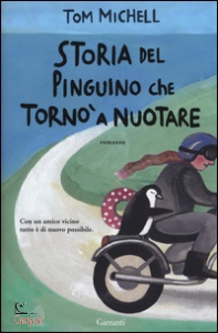 TOM MICHELL, Storia del pinguino che torno