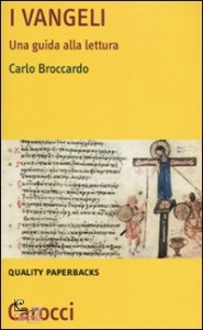 BROCCARDO CARLO, I vangeli