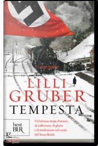 Gruber Lilli, Tempesta