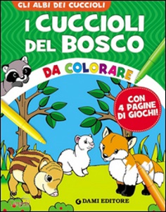 AA.VV., I cuccioli del Bosco da colorare