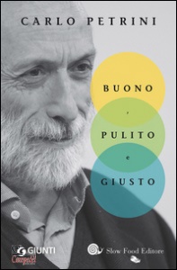 PETRINI CARLO, Buono, pulito e giusto