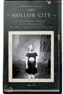 Riggs Ransom, Hollow city                             ciali di m