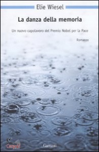 WIESEL ELIE, La danza della memoria