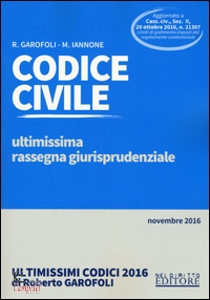 GAROFOLI IANNONE, CODICE CIVILE Ultimissima rassegna giur. 2016