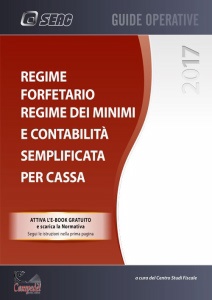 CENTRO STUDI FISCALE, Regime forfetario e regime dei minimi 2017