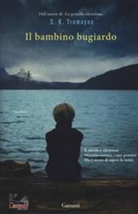 TREMAYNE S.K., Il bambino bugiardo