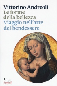 Andreoli Vittorino, Le forme della bellezza