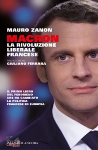 ZANON MAURO, Macron. La rivoluzione liberale francese