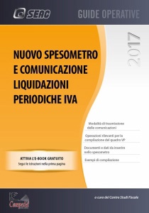 CENTRO STUDI FISCALI, Nuovo spesometro e comunicazione liquidazioni IVA