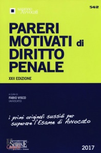 VISCO FABIO (CUR.), Pareri motivati di diritto penale