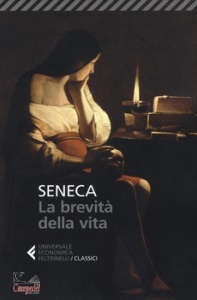 SENECA LUCIO ANNEO, La brevita della vita