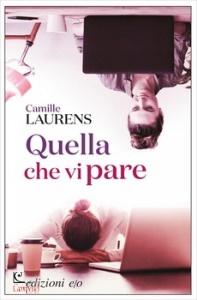 LAURENS CAMILLE, Quella che vi pare