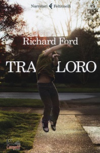 FORD RICHARD, Tra loro