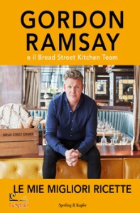 RAMSAY GORDON, Le mie migliori ricette