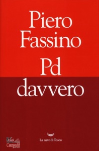 FASSINO PIERO, Pd davvero