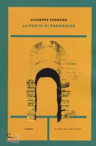 FERRARO GIUSEPPE, Porta di Parmenide