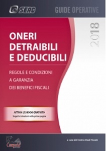 CENTRO STUDI FISCALE, Oneri detraibili e deducibili 2018
