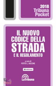 IASCONE POTITO L,, Il nuovo codice della strada e regolamento