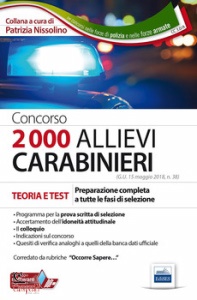 NISSOLINO PATRIZIA, 2000 allievi carabinieri. Teoria e Test