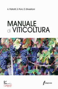 A.PALLIOTTI  ET AL., Manuale di viticoltura