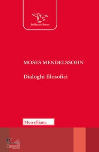 MENDELSSHON MOSES, Dialoghi filosofici