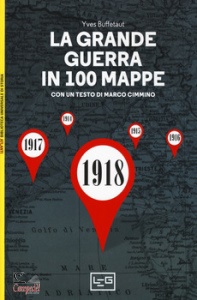 YVES BUFFETAUT, La grande guerra in 100 mappe