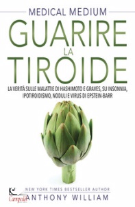 WILLIAM ANTHONY, Guarire la tiroide