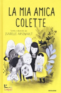 ARSENAULT ISABELLE, La mia amica colette