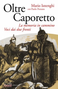 ISNENGHI, POZZATO, Oltre Caporetto