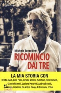 TORPEDINE MICHELE, Ricomincio dai tre