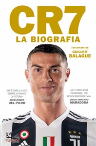BALAGUE GUILLEM, CR7. La biografia