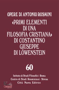 Rosmini Antonio, Primi elementi di una filosofia cristiana