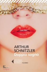 SCHNITZLER ARTHUR, Doppio sogno