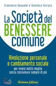 GESUALDI FRANCESCO, La societ del benessere comune