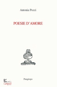 POZZI ANTONIA, Poesie d