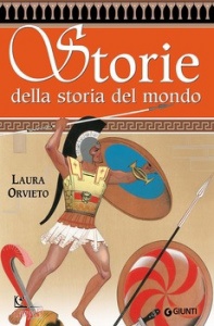ORVIETO LAURA, Storie della storia del mondo