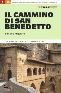 FRIGNANI SIMONE, Il cammino di san Benedetto VE