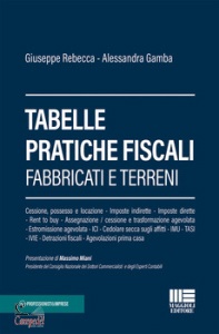 REBECCA-GAMBA, Tabelle pratiche fiscali Fabbricati e terreni