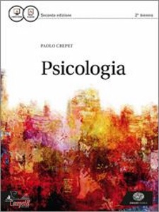 CREPET PAOLO, Psicologia Per le Scuole superiori