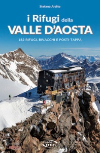 ARDITO STEFANO, I rifugi della Valle d